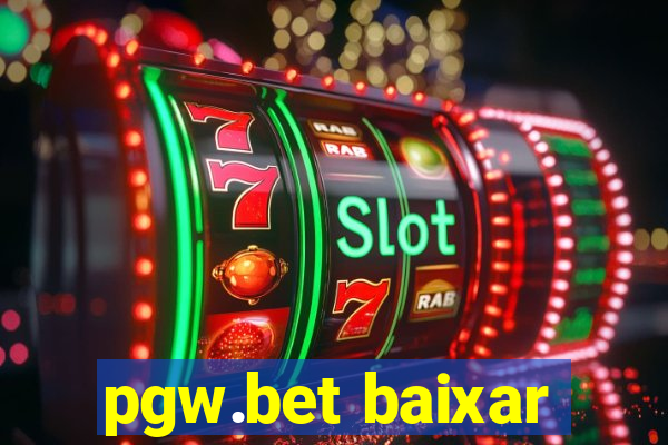 pgw.bet baixar